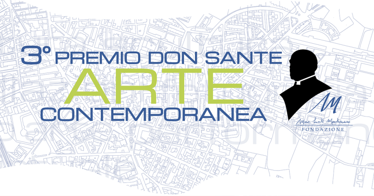 3rd edition of the Don Sante Montanaro Prize for Contemporary Art