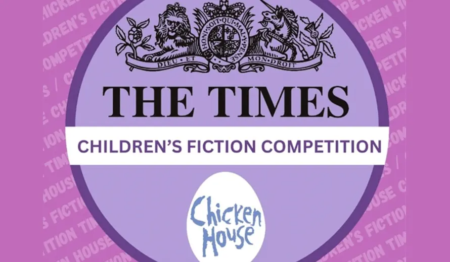 The Times/Chicken House Children’s Fiction Competition 2025