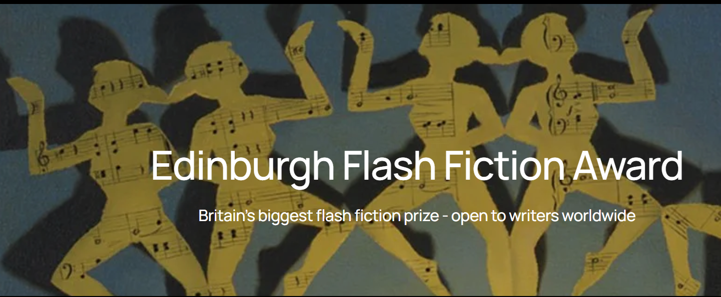 2025 Edinburgh Award for Flash Fiction Writing Competition