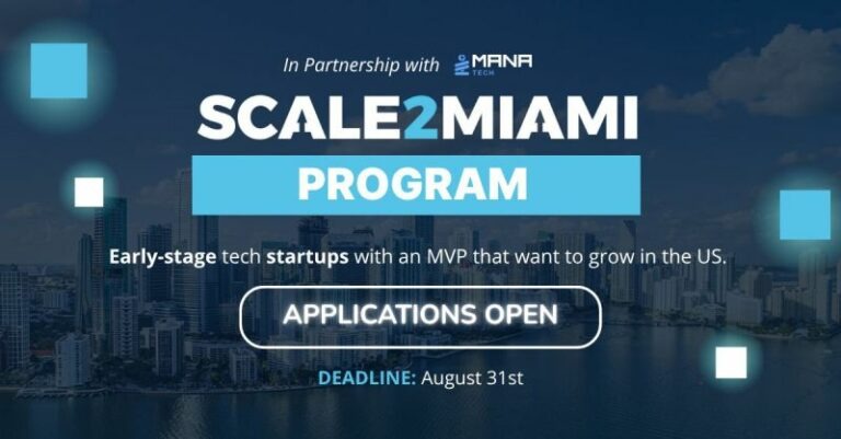 Scale2Miami Mana Tech Accelerator 2025