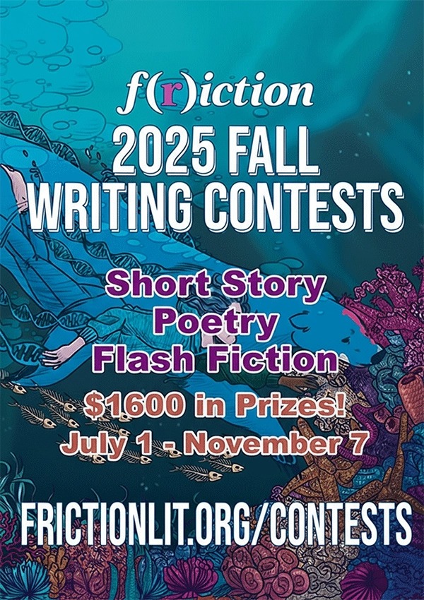 F(r)iction Fall 2025 Writing Contests - International Opportunity for Writers
