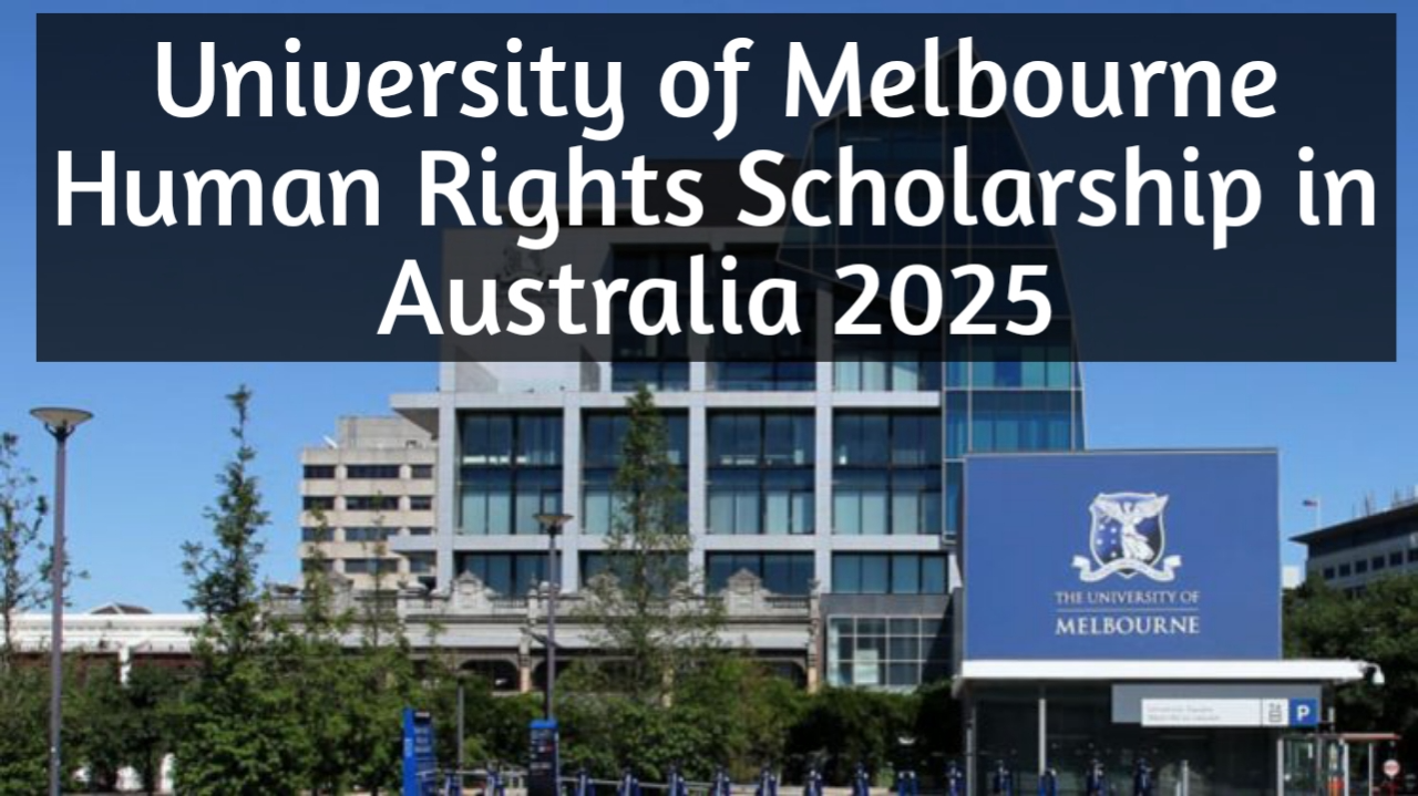 Melbourne Human Rights Scholarship for Postgraduate Students