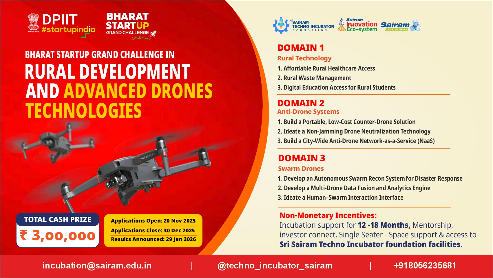 Bharat Startup Grand Challenge in Rural development technologies and Advanced Drones Technologies