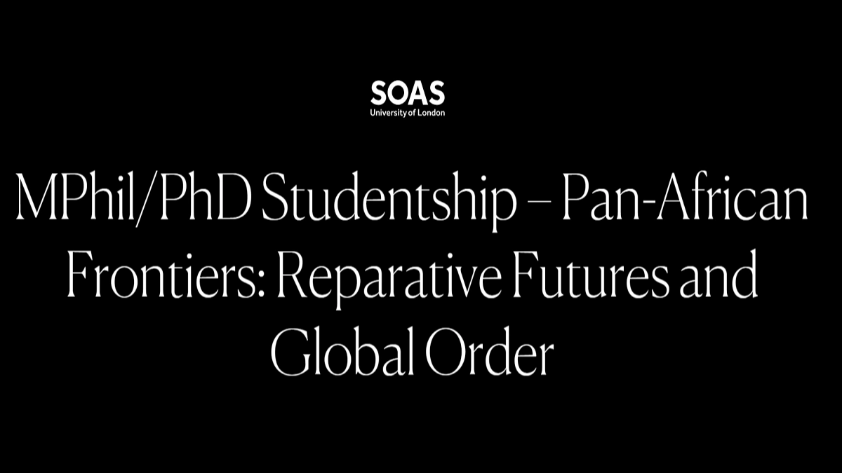 Fully Funded PhD in Pan-African Frontiers at SOAS University 2026