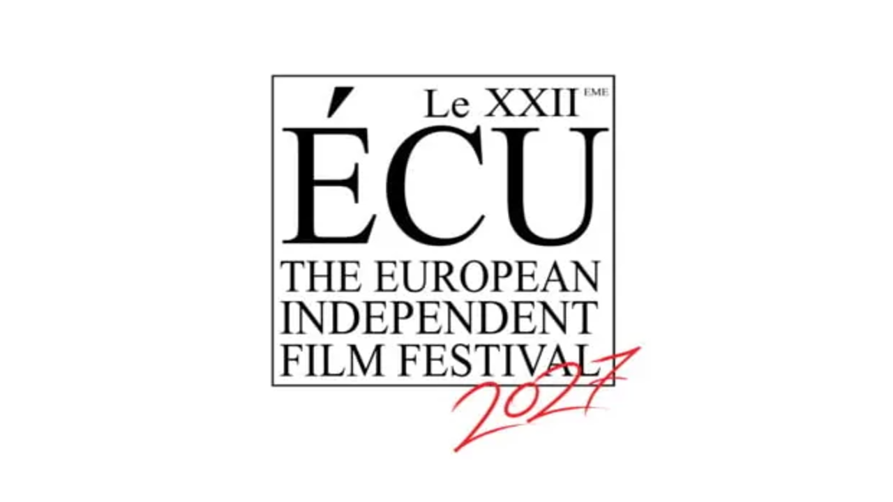 ÉCU 2027 – 22nd European Independent Film Festival